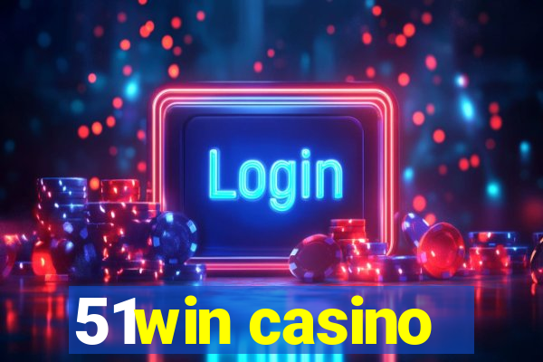 51win casino